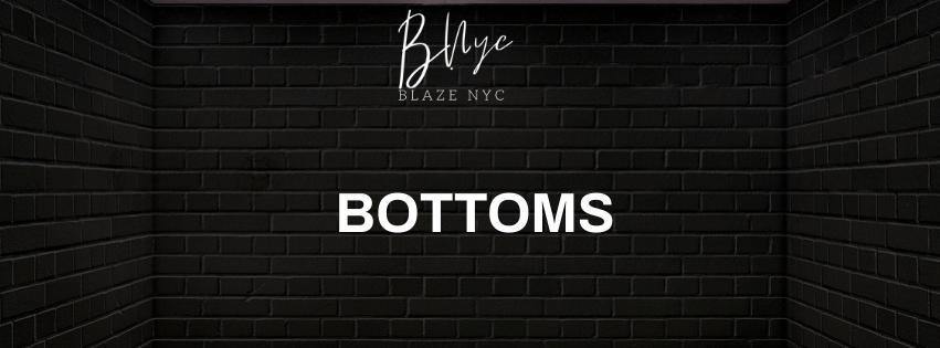 Bottoms - BlazeNYC